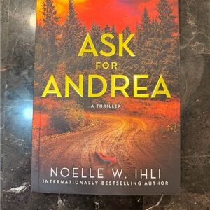 Ask for Andrea Thriller by Noelle Ihli